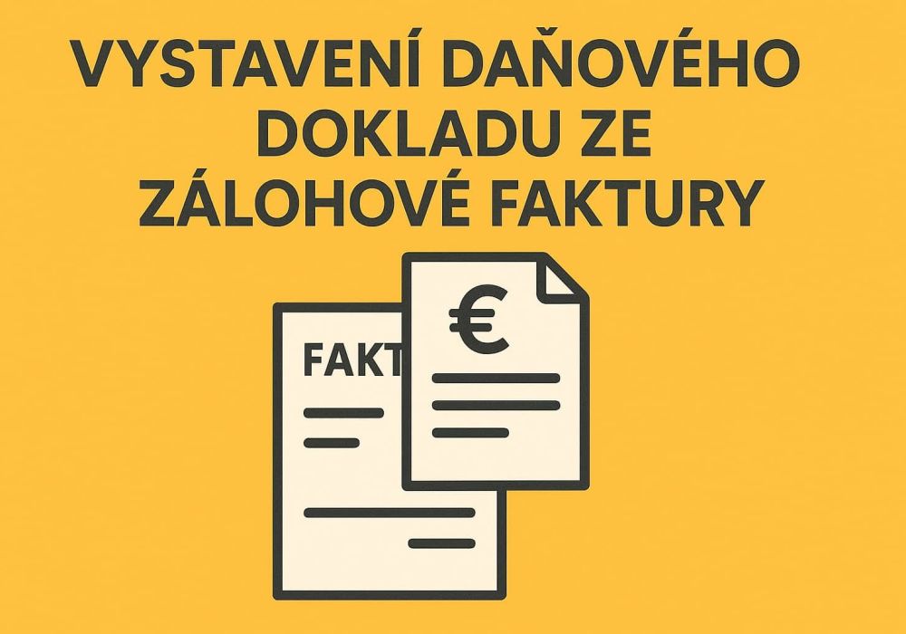 Vystavení daňového dokladu ze zálohové faktury