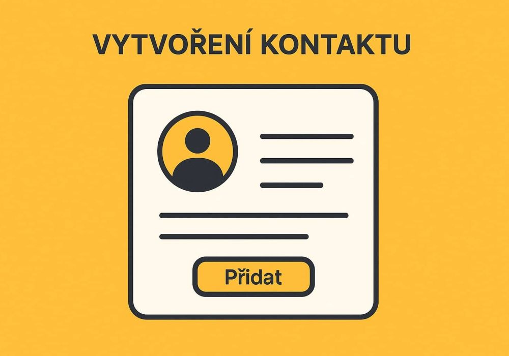 Vytvoření odběratele / kontaktu